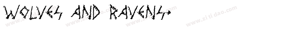 Wolves and Ravens字体转换